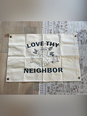 🥀 Love Thy Neighbor Canvas Wall Banner - Natural ✌️